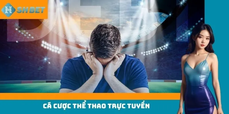 cá cược thể thao trực tuyến